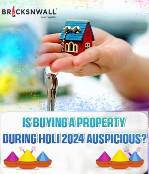 Is Buying a Property During Holi 2024 Auspicious?